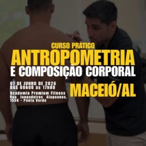 Maceió-AL | Curso Antropometria e Composição Corporal